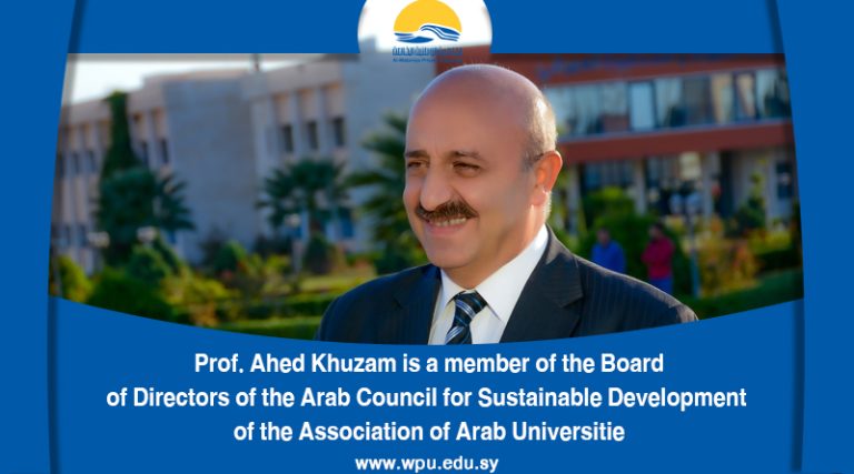 Prof. Ahed Khuzam is a member of the Board of Directors of the Arab Council for Sustainable Development of the Association of Arab Universities