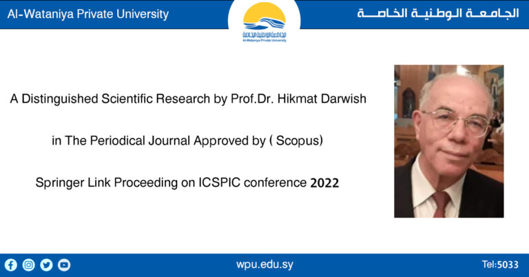 A Distinguished Scientific Research by Prof.Dr. Hikmat Darwish in The Periodical Journal Approved by ( Scopus) Springer Link Proceeding on ICSPIC Conference 2022