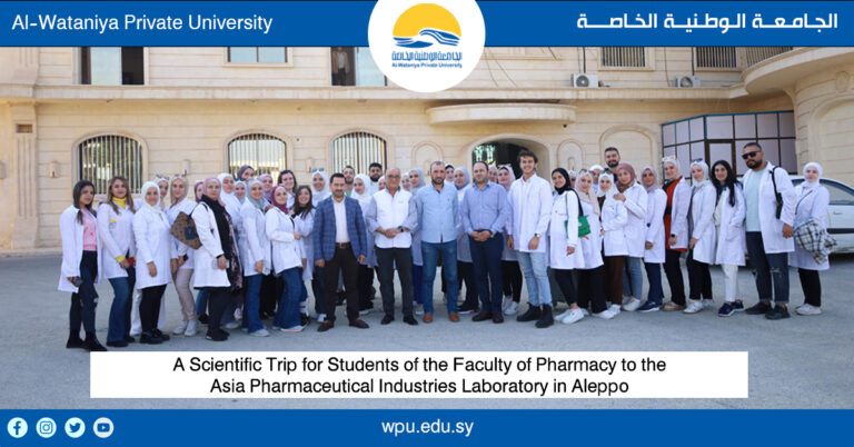 A Scientific Trip for Students of the Faculty of Pharmacy to the Asia Pharmaceutical Industries Laboratory in Aleppo
