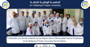 A Scientific and Social Initiative by the Department of Removable Dental Prosthetics At Al-Wataniya Private University Dental Clinics