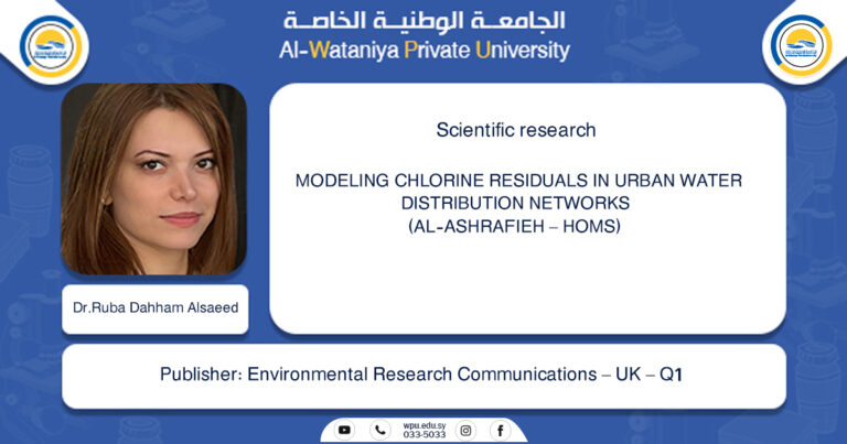 MODELING CHLORINE RESIDUALS IN URBAN WATER DISTRIBUTION NETWORKS (AL-ASHRAFIEH – HOMS)