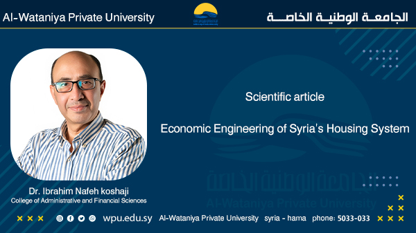 Economic Engineering of Syria’s Housing System
